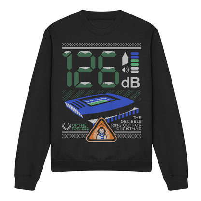 126 Decibels Xmas Sweatshirt